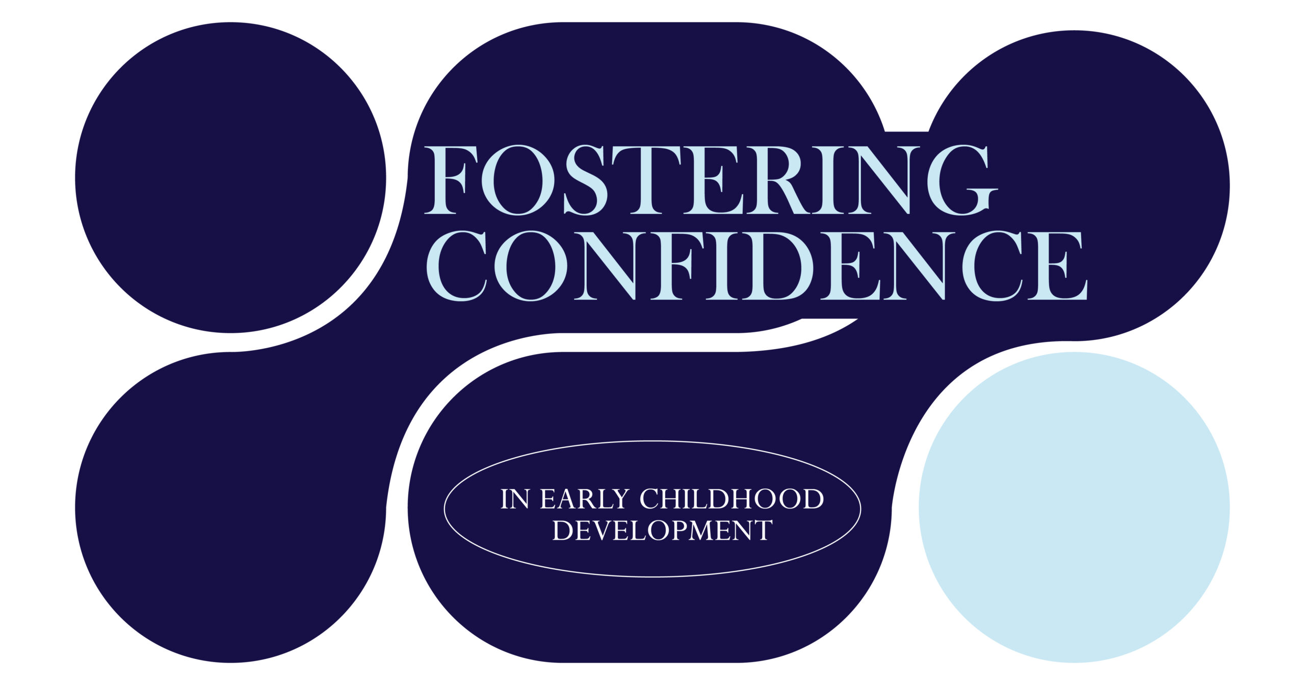 Fostering Confidence in Early Childhood Development, promoting mental health for young children in a supportive environment.