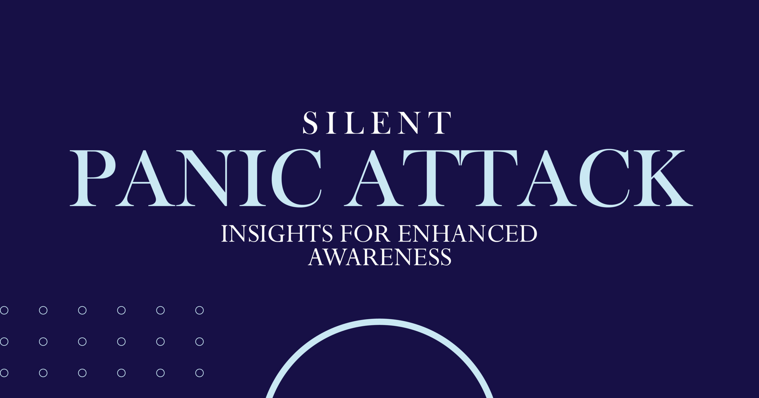 Silent Panic Attack insights for enhanced awareness. Learn about recognizing and managing silent panic attacks.