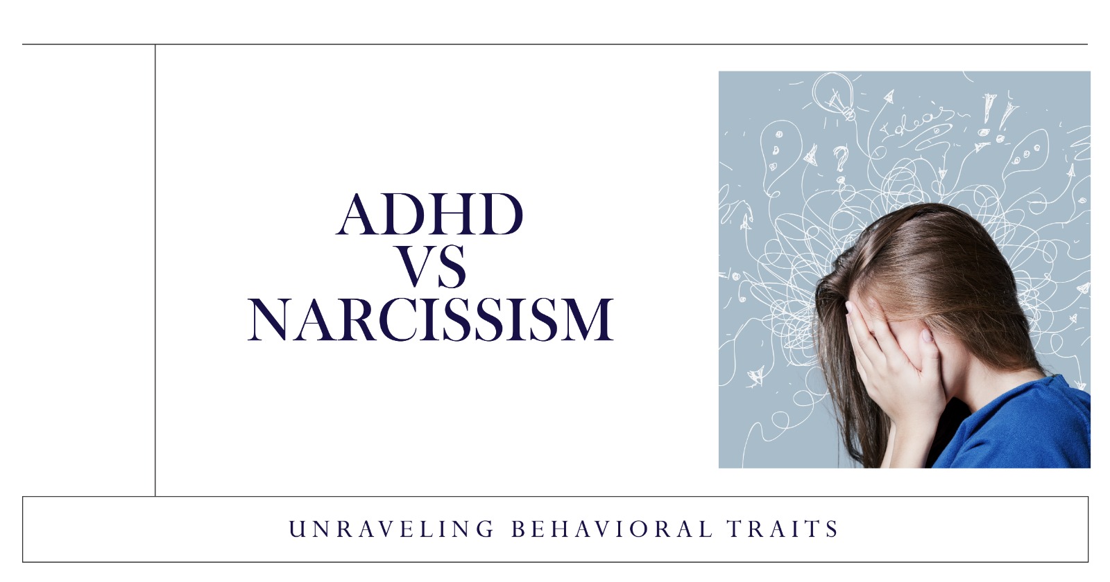 ADHD vs Narcissism: Woman covering face, symbolizing behavioral traits. Understanding ADHD and narcissistic personality disorder.