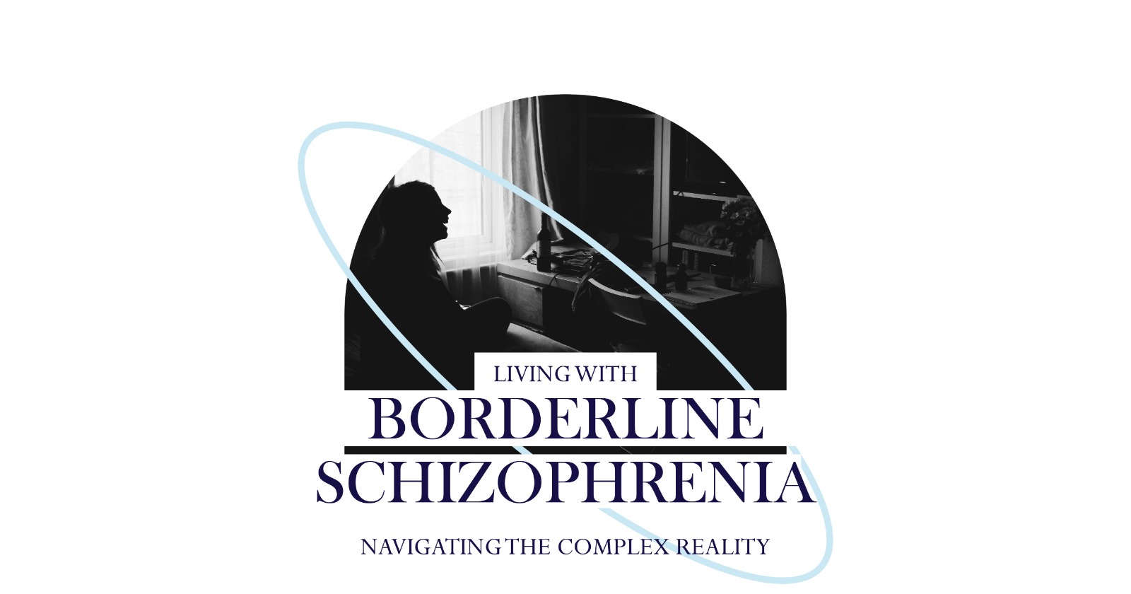 Living with Borderline Schizophrenia: Silhouette of a person by a window, representing the complex reality of the condition.